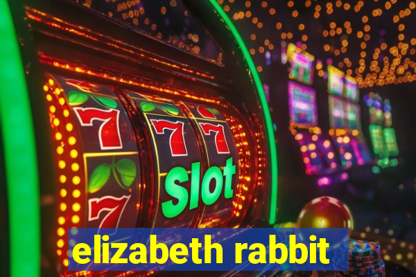 elizabeth rabbit